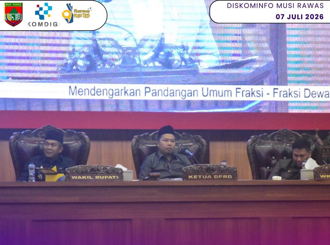 Wakil Bupati Musi Rawas, H. Suprayitno, menghadiri Rapat Paripurna DPRD Kabupaten Musi Rawas dengan agenda penyampaian pandangan umum fraksi-fraksi terhadap Raperda Pertanggungjawaban Pelaksanaan APBD Tahun Anggaran 2025, di Ruang Rapat Paripurna DPRD Mura, Selasa (7/7/2026) Wakil Bupati Musi Rawas, H. Suprayitno, menghadiri Rapat Paripurna DPRD Kabupaten Musi Rawas dengan agenda penyampaian pandangan umum fraksi-fraksi terhadap Raperda Pertanggungjawaban Pelaksanaan APBD Tahun Anggaran 2025, di Ruang Rapat Paripurna DPRD Mura, Selasa (7/7/2026)